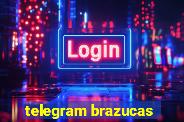 telegram brazucas