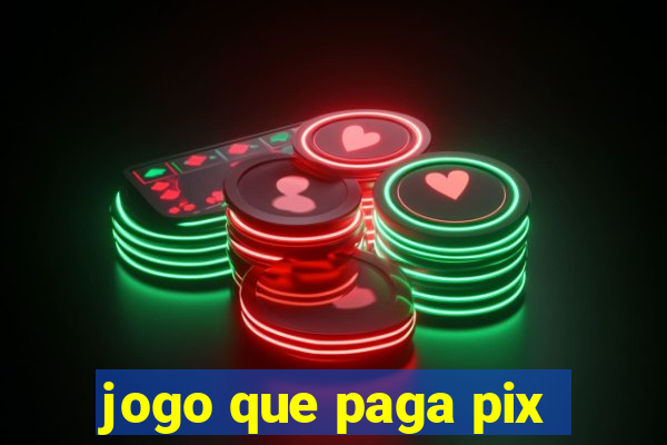 jogo que paga pix