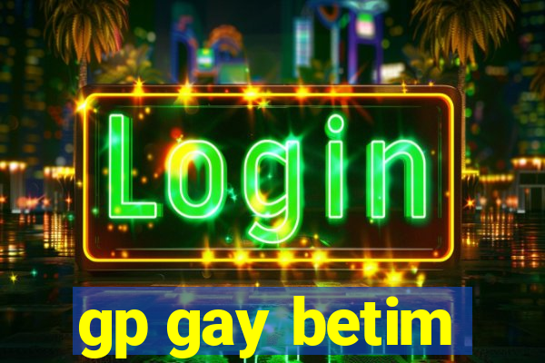 gp gay betim