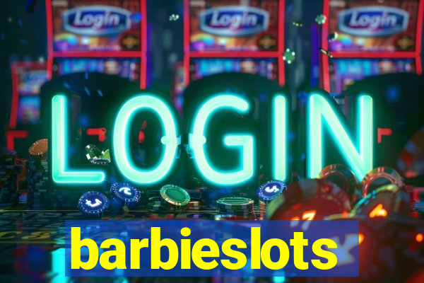 barbieslots