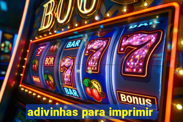 adivinhas para imprimir