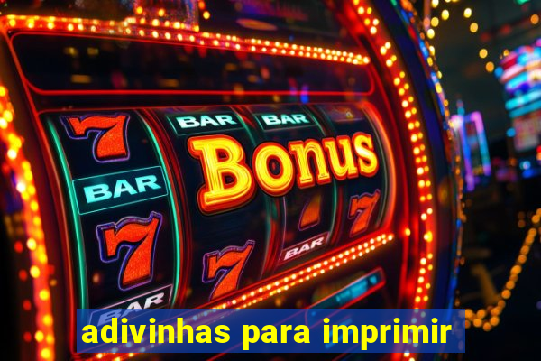 adivinhas para imprimir