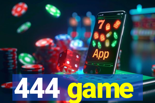 444 game