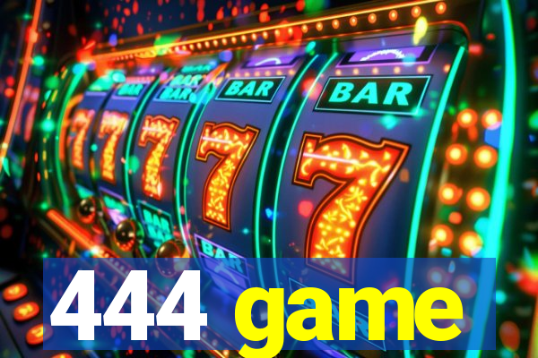 444 game