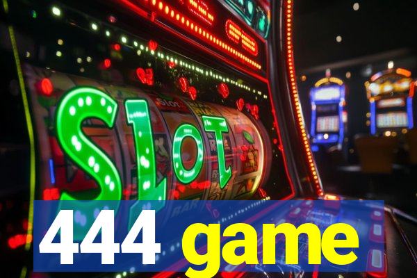 444 game