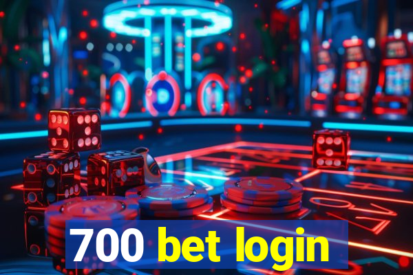 700 bet login