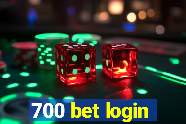 700 bet login