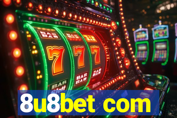 8u8bet com