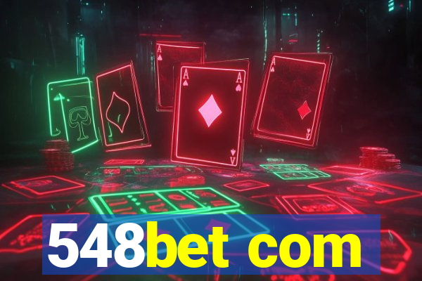 548bet com