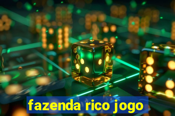 fazenda rico jogo