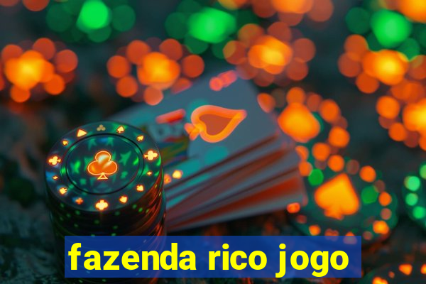 fazenda rico jogo