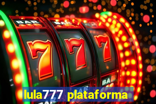 lula777 plataforma