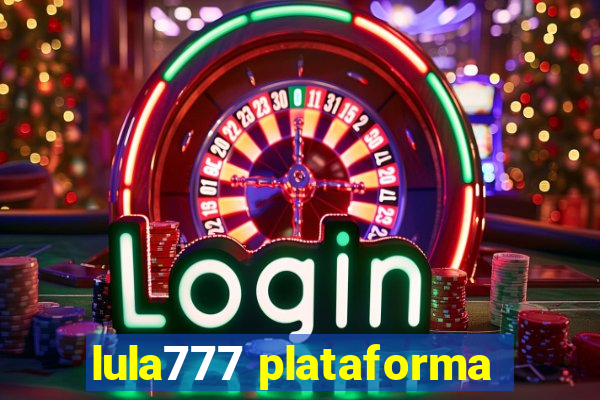 lula777 plataforma