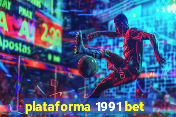 plataforma 1991 bet