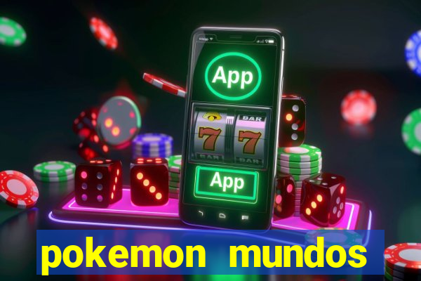 pokemon mundos elementais apk