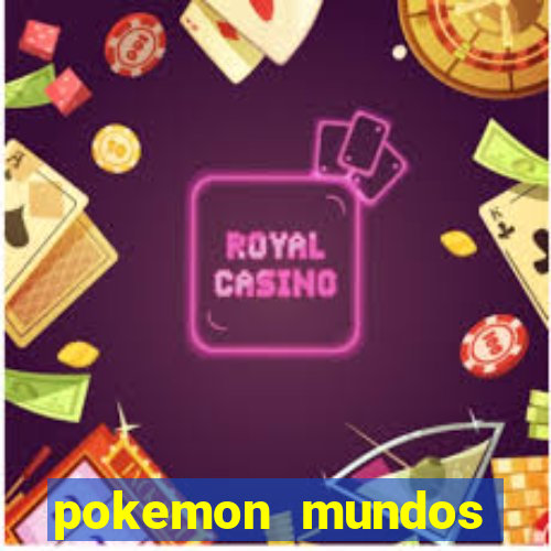 pokemon mundos elementais apk