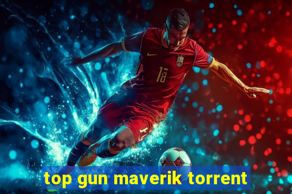 top gun maverik torrent