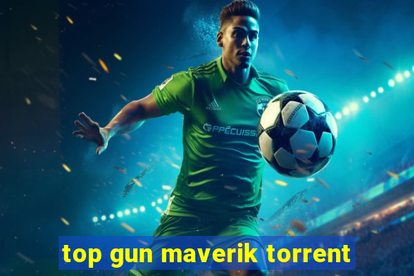 top gun maverik torrent