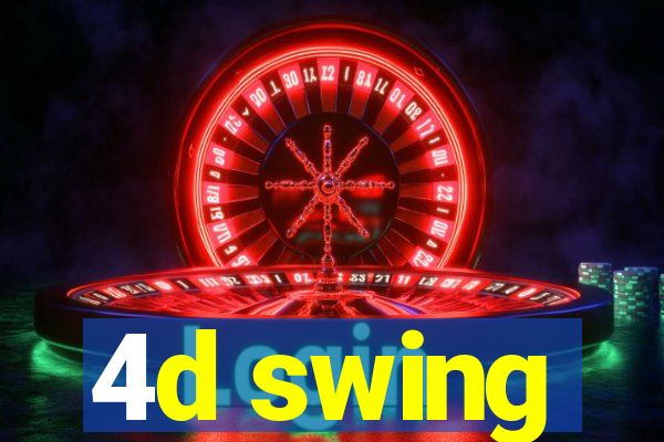 4d swing