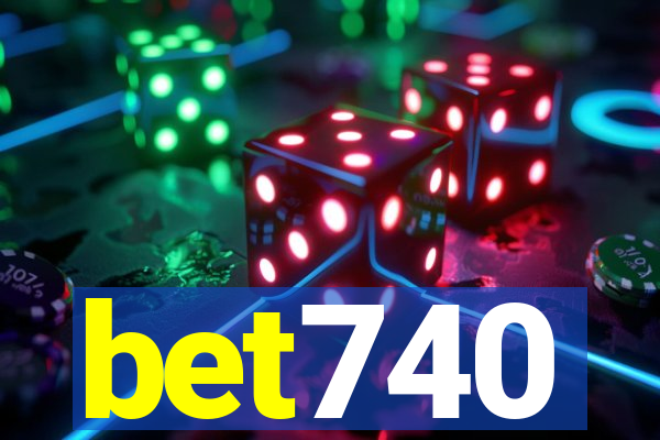 bet740