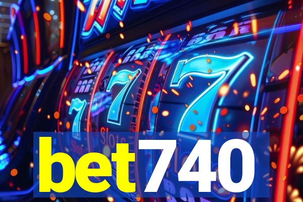 bet740