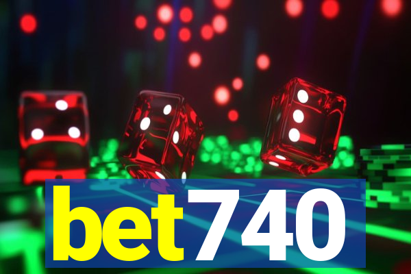 bet740