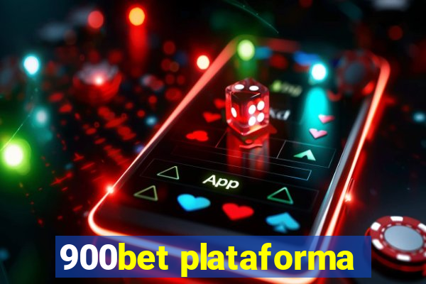 900bet plataforma