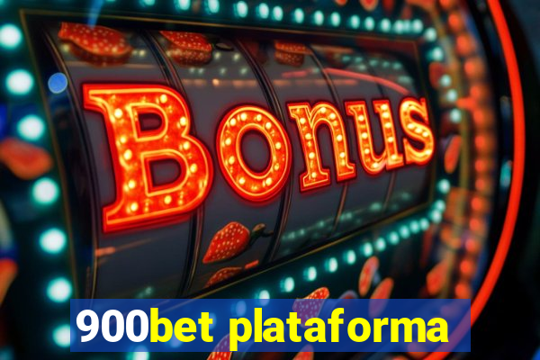 900bet plataforma