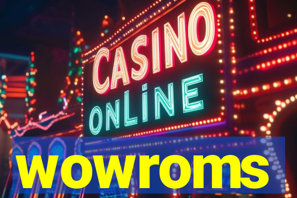 wowroms