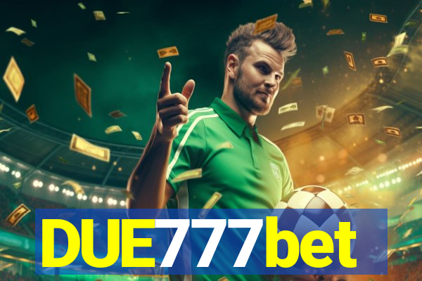 DUE777bet