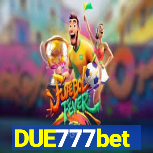 DUE777bet