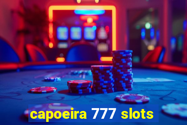 capoeira 777 slots