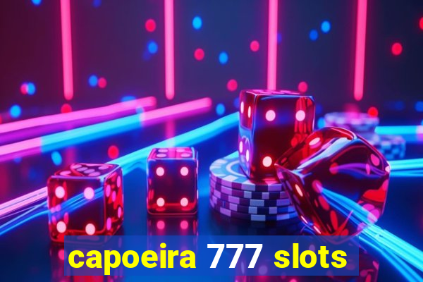 capoeira 777 slots