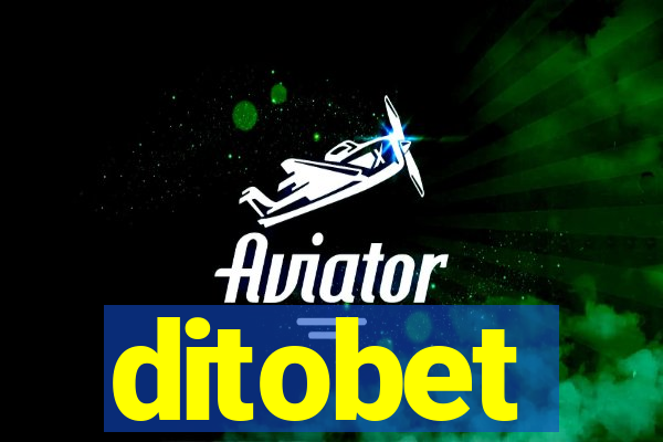 ditobet