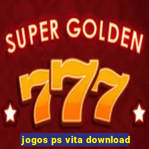 jogos ps vita download