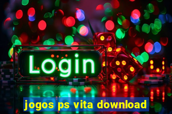 jogos ps vita download