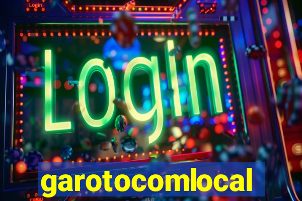 garotocomlocal