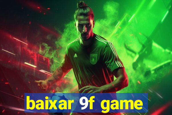 baixar 9f game