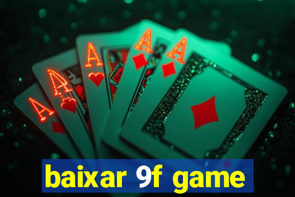 baixar 9f game