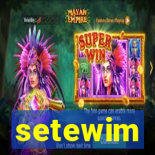 setewim