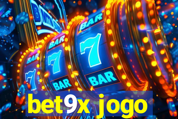 bet9x jogo