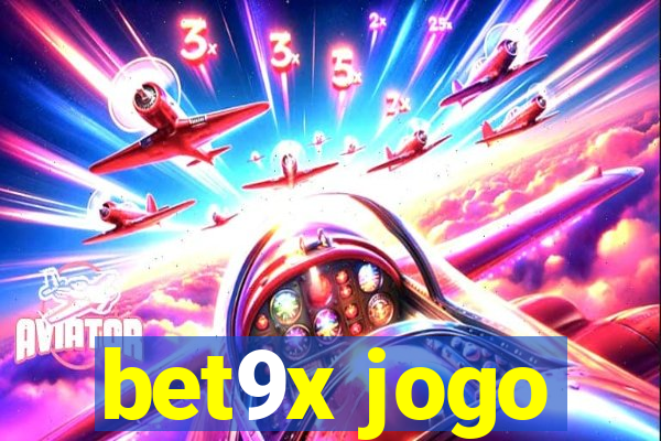 bet9x jogo