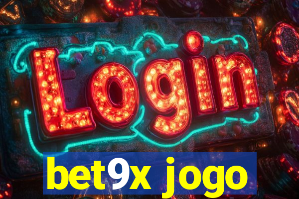 bet9x jogo