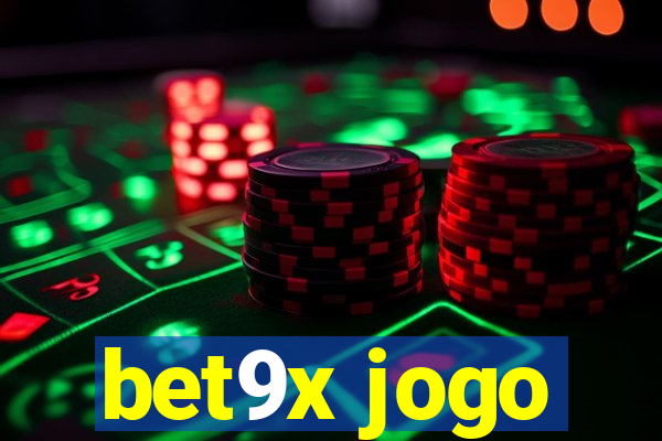 bet9x jogo