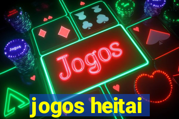 jogos heitai