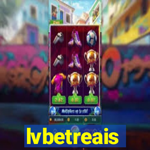 lvbetreais