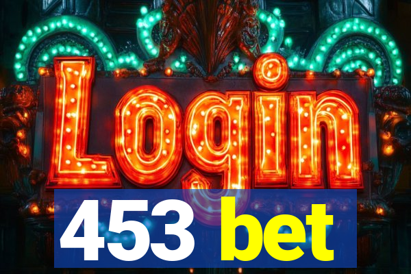 453 bet