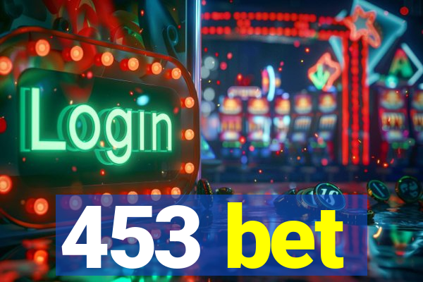 453 bet