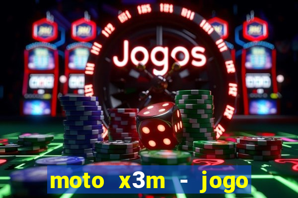 moto x3m - jogo de moto