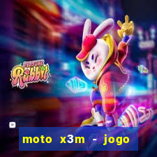 moto x3m - jogo de moto